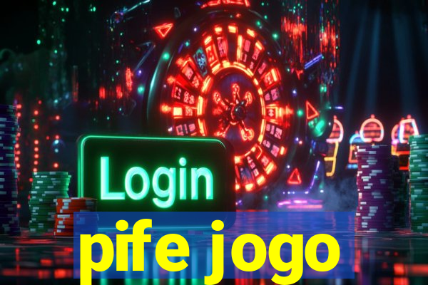 pife jogo